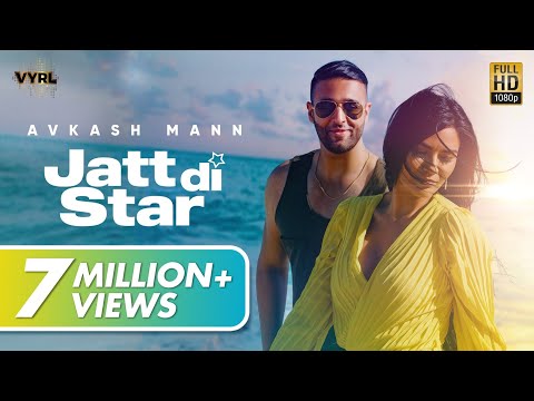 Jatt Di Star (Official Video) - Avkash Mann | New Punjabi Song 2020 | VYRL Originals
