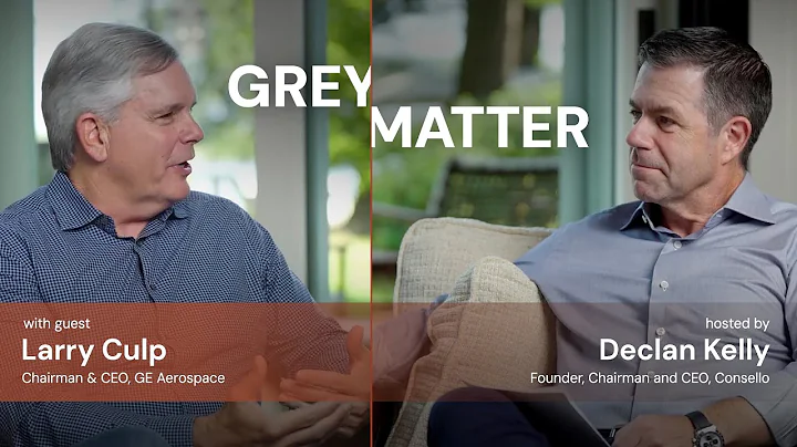 Larry Culp: The Grey Matter Behind One of the Greatest Turnarounds in Modern History