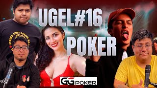 UGELPOKER #16 JUGAMOS CON SUSCRIPTORES ft CholoSoy, Abad, Joseph El Cojo Argumedo, Fabio Capitan