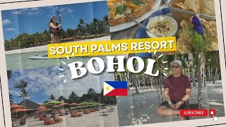 South Palms Resort Panglao - Best resort in Bohol | What you need to know | BOHOL VLOG 2024