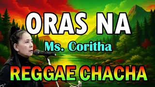 Oras Na  Coritha Ft Dj John Paul