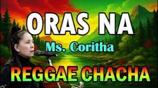Oras Na - Coritha ft DJ John Paul