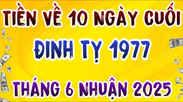 Giàu Có Trỗi Dậy: Tuổi Đinh Tỵ 1977 Trúng Đậm 10 Ngày Cuối Tháng 6 Nhuận 2025, Lộc Gõ Cửa Liên Hồi