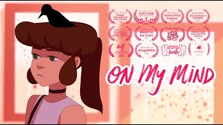 On My Mind  Animated Short Film 