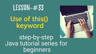 Java tutorial  for beginners - Use of this() keyword