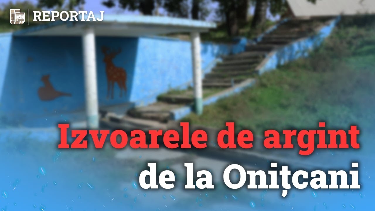 Izvoarele de argint de la Onițcani