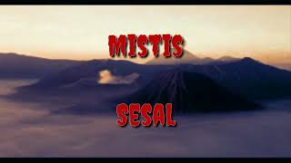 Video thumbnail of "Mistis Sesal (lirik)"