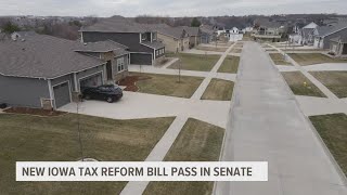 New Iowa tax reform bill passes Senate