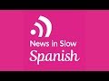 México revisa tratado NAFTA (Sept 4, 2018) News in Slow Spanish Latino