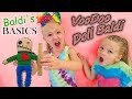 How to Make Baldi Basics VooDoo Doll! Hacked LIVE While Recording!!