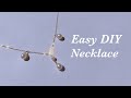 DIY Tutorial Jewelry | Necklace