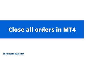 Close all orders in MT4 with ForexSpeedUp tool