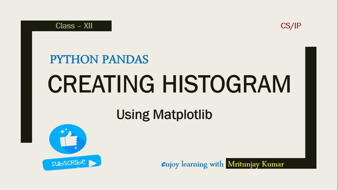CREATING HISTOGRAM Using Matplotlib ( Python Pandas Part-10) - YouTube