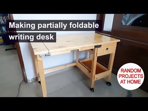 Project: Making a partially foldable writing desk (Kak Long's desk)