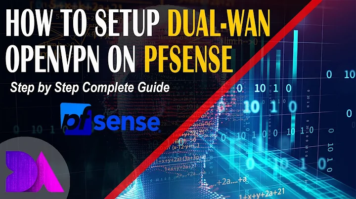 How To Setup OpenVPN On pfSense With Two WAN Internet Connections For Failover