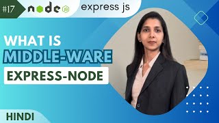 What is Middleware in Express js in hindi |  nodeJs - Express Js tutorial #17