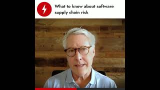 Mike Kelly @ ProcessBolt · What to know about software supply chain risk