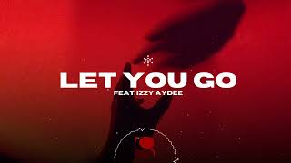Let You Go (Visualizer)