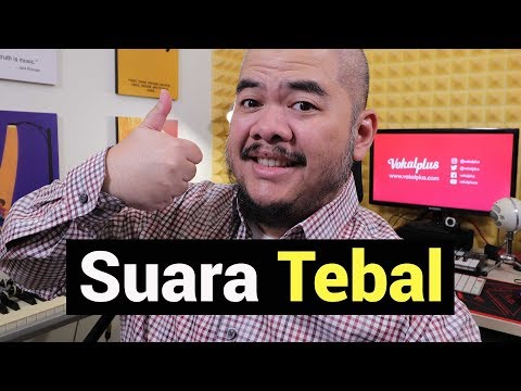 Cara Agar Suaramu Tebal