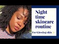 Getting rid of dark marks - Night Time skincare routine *Highly requested* | Exotik_Roots