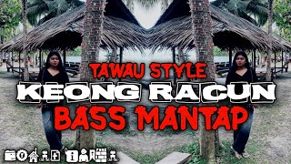 Download Lagu TAWAU MUSIC 🔥 KEONG RACUN 🔥 BASS MANTAP GACOR HABIS MP3