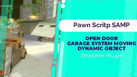 How Create Garage Door Move in Pawn Script SAMP Plugin Streamer Dynamic MoveDynamicObject SetTimerEx