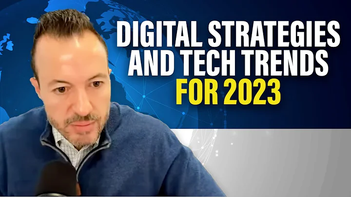 Digital Strategies and Tech Trends for 2023
