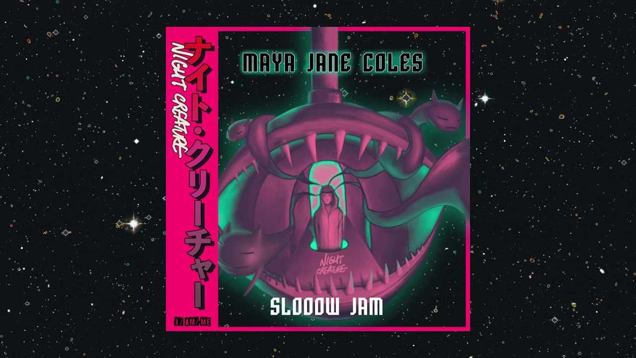 Maya Jane Coles - Slooow Jam (Official Audio)
