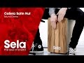 Кахон Sela CaSela - Satin Nut SE 002A