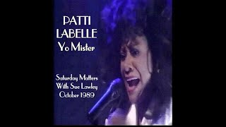 Patti Labelle - Yo Mister (Saturday Mattera With Sue Lawley October 1989)