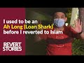 Bekas Ah Long & Kaki Mabuk Berubah Selepas Islam | Ex-Gangster Changed His Life When He Found Islam