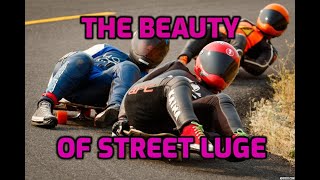 The Beauty of Street Luge