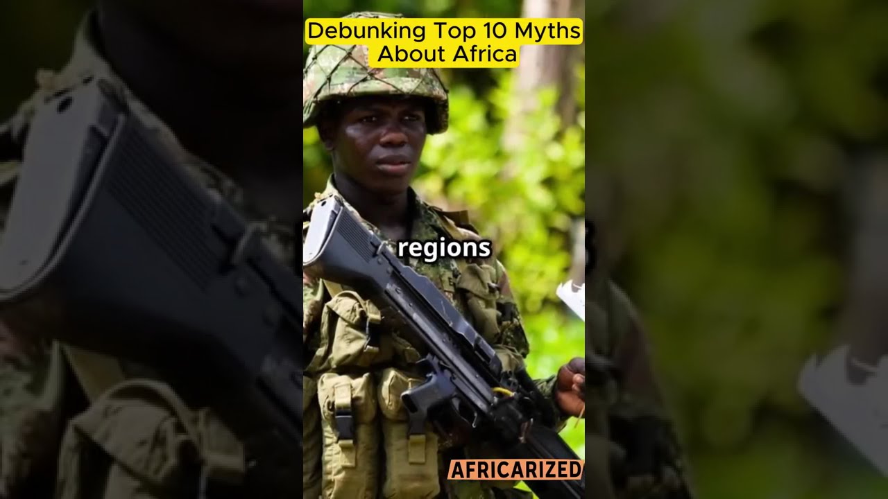 Debunking Top 10 Misconceptions About Africa They Don T Want You Know This