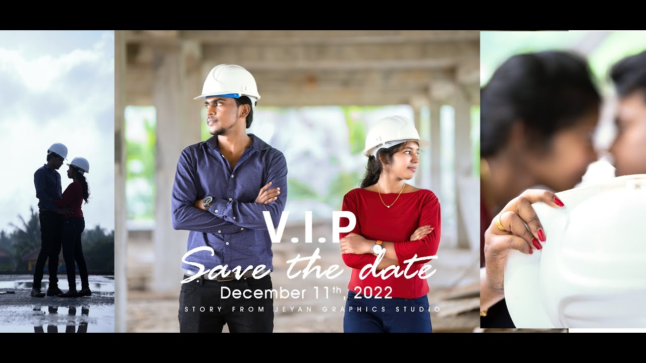 VIP 2 SAVE THE DATE | SRILANKA | KINTHUSHAN & NISHANI | JEYAN GRAPHICS