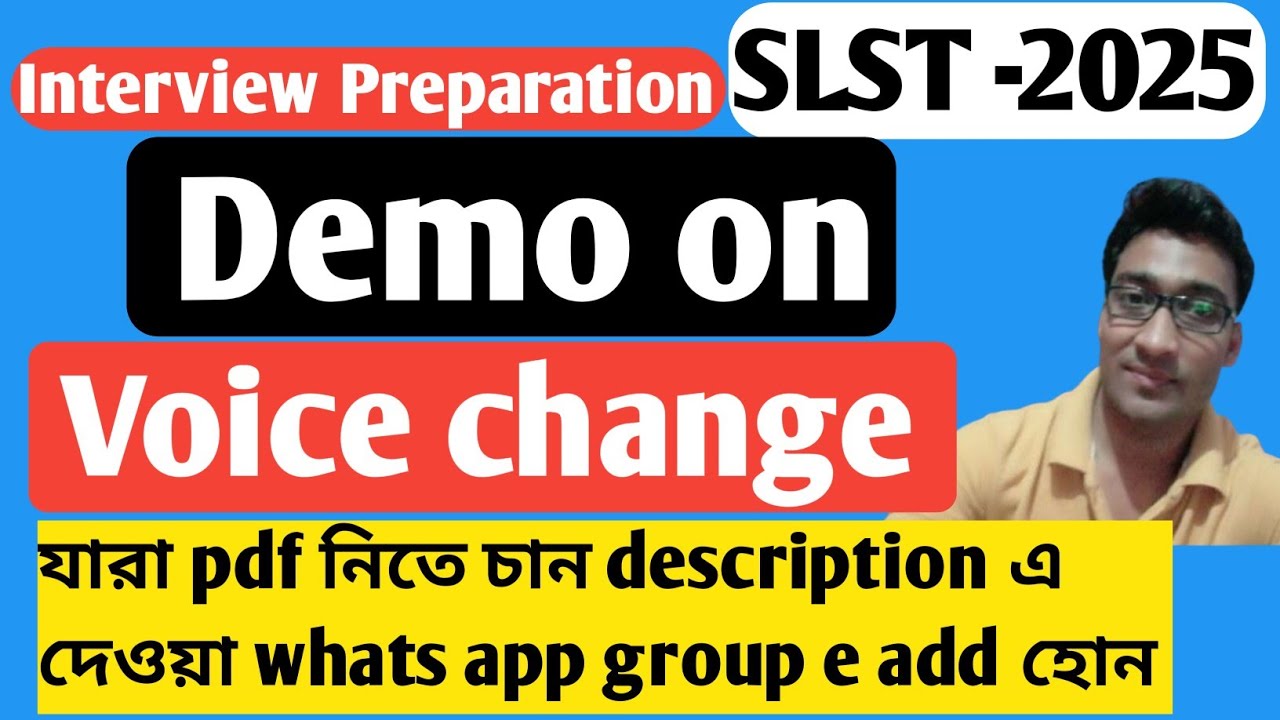 Demo on voice change .slst interview preparation.Slst English  interview preparation.