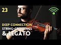 How to get DEEP CONNECTION between the notes [Violin technique]