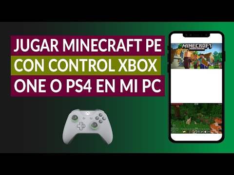 Cómo Jugar Minecraft PE con Control de Xbox One o PS4 en mi PC Windows o Mac