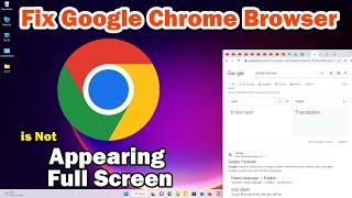 How to Fix Google Chrome Browser is Not Appearing Full Screen in PC or Laptop screenshot 5