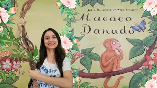 Macaco Danado - História Infantil de Julia Donaldson