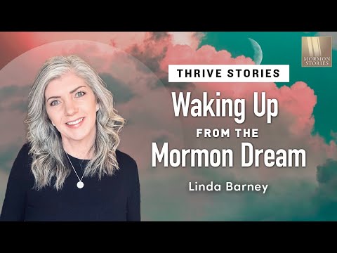 Waking Up from the Mormon Dream - Linda Barney w/ Margi Dehlin - 1627