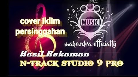 N-TRACK 9 PRO  persinggahan cover@mahendraofficiality