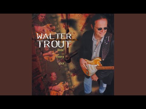 Putar I'm A Man - Walter Trout