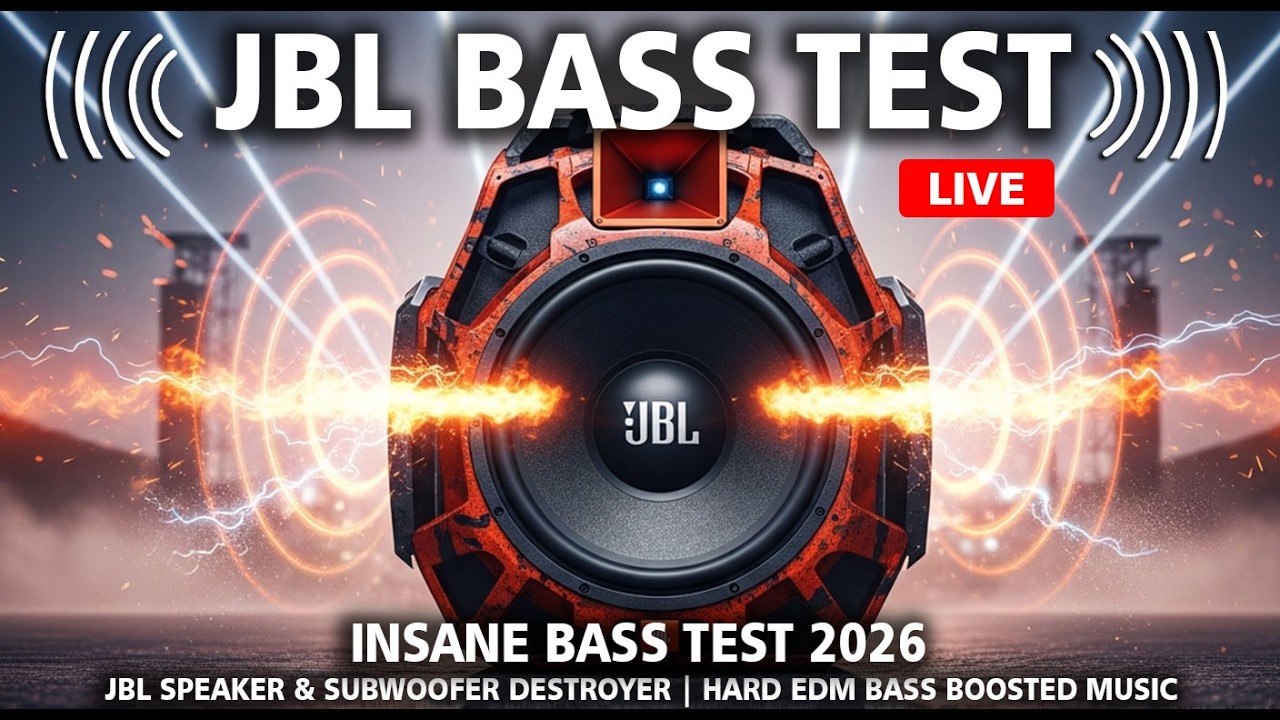 🔥 INSANE BASS TEST 🔊 JBL SPEAKER & SUBWOOFER DESTROYER | HARD EDM BASS BOOSTED MUSIC 2026
