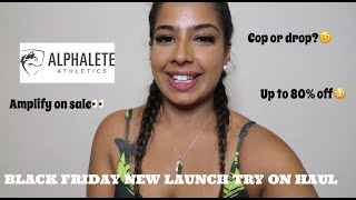 ALPHALETE BLACK FRIDAY NEW LAUNCH + SALE | try on haul for size medium
