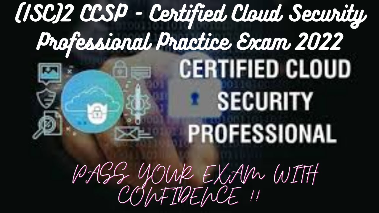 (ISC)2 CCSP - Certified Cloud Security Professional Practice Exam [APRIL_2022]|#ccsp