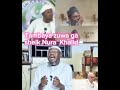 Tambaya Daga Dalibin Dr Idris Zuwa Ga Sheik Nura Khalid 