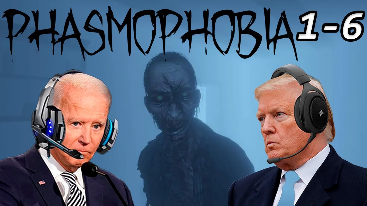 US Presidents Play Phasmophobia Part 1-6