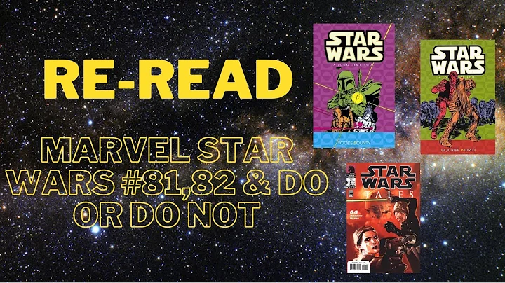 Re-Read: Marvel #81,82 & Do or Do Not