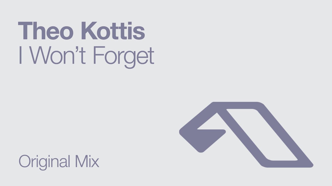 Theo Kottis - I Won't Forget