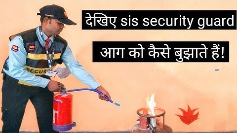 sis security guard doing fire fighting   by using different methods of extinguishing the fire